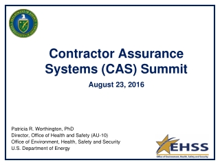 Contractor Assurance Systems (CAS) Summit August 23, 2016