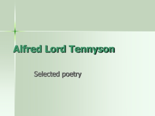 Alfred Lord Tennyson