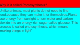 Why is it called Photosynthesis?