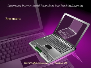 Integrating Internet-based Technology into Teaching/Learning