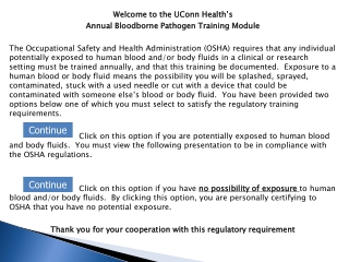 Welcome to the UConn Health’s Annual Bloodborne Pathogen Training Module