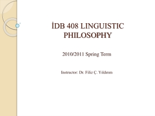 İDB 408 LINGUISTIC PHILOSOPHY