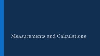 Measurements and Calculations