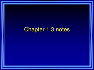 Chapter 1.3 notes