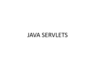 JAVA SERVLETS