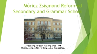 Móricz Zsigmond Reformed Secondary and Grammar School