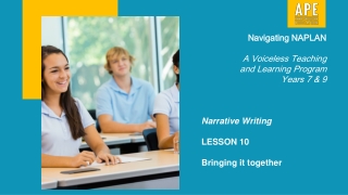 Narrative Writing LESSON 10 Bringing it together