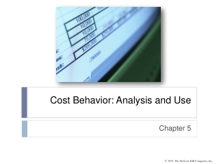 Cost Behavior: Analysis and Use