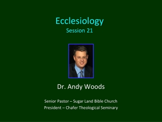 Ecclesiology Session 21