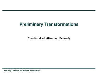 Preliminary Transformations