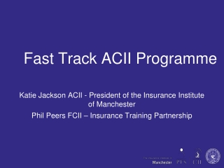 Fast Track ACII Programme