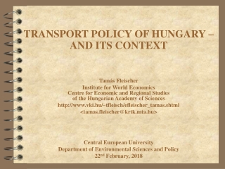 TRANSPORT POLICY OF HUNGARY – AND ITS CONTEXT