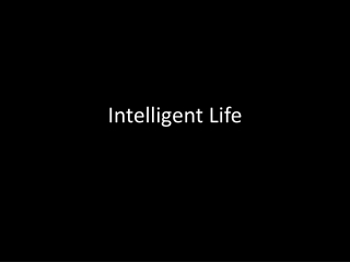 Intelligent Life