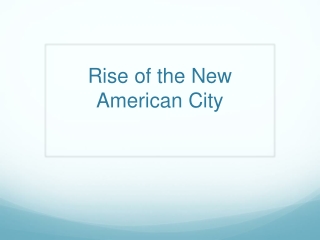 Rise of the New American City