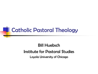 Catholic Pastoral Theology