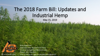 The 2018 Farm Bill: Updates and Industrial Hemp May 15, 2019