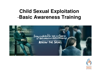 Child Sexual Exploitation - Basic Awareness T raining