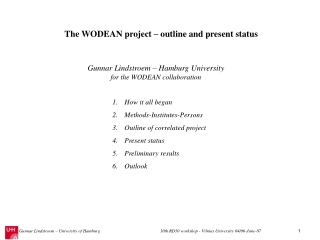 The WODEAN project – outline and present status