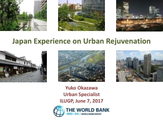 Japan Experience on Urban Rejuvenation