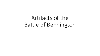 Artifacts of the Battle of Bennington