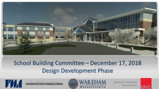 School Building Committee – December 17 , 2018 Design Development Phase