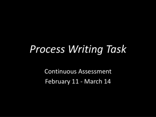 Process Writing Task