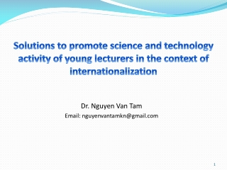 Dr. Nguyen Van Tam Email: nguyenvantamkn@gmail