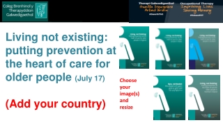 Living not existing: putting prevention at the heart of care for older people (July 17)