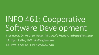 INFO 461: Cooperative Software Development