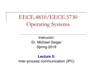 EECE.4810/EECE.5730 Operating Systems