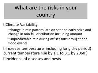 What are the risks in your country