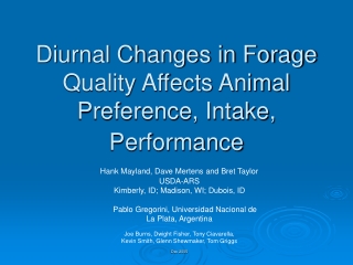 Diurnal Changes in Forage Quality Affects Animal Preference, Intake, Performance