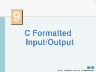 C Formatted Input/Output