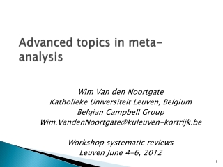 Advanced topics in meta-analysis