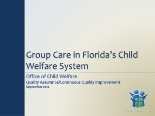 Group Care in Florida’s Child Welfare System