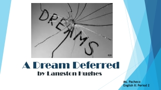 A Dream Deferred