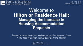 Welcome to Hilton or Residence Hall: Managing the Increase in Housing Accommodation Requests