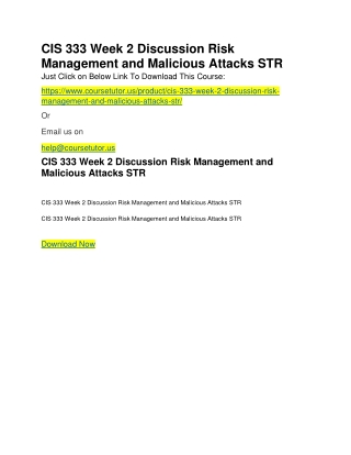 CIS 333 Week 2 Discussion Risk Management and Malicious Attacks STR