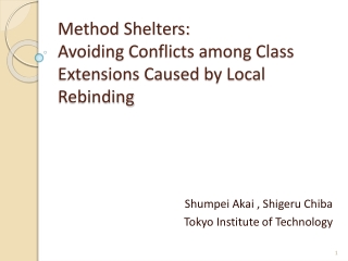 Method Shelters: Avoiding Conflicts among Class Extensions Caused by Local Rebinding