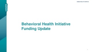 Behavioral Health Initiative Funding Update