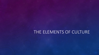 The Elements of Culture