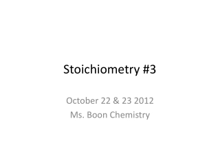 Stoichiometry #3
