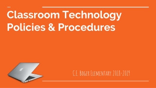 Classroom Technology Policies &amp; Procedures