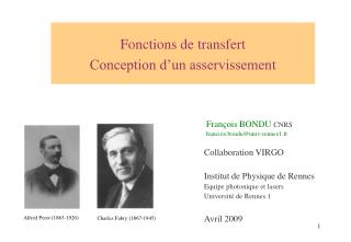 Fonctions de transfert Conception d’un asservissement