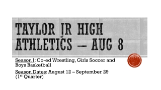 Taylor Jr High Athletics – aug 8