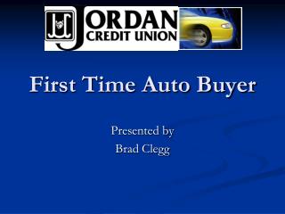 First Time Auto Buyer