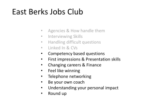 Agencies &amp; How handle them Interviewing Skills Handling difficult questions Linked In &amp; CVs