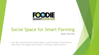 Social Space for Smart Farming