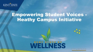 Empowering Student Voices - Heathy Campus Initiative