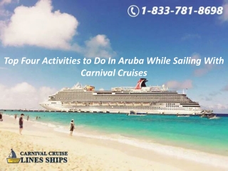 Top Four Activities to Do In Aruba While Sailing With Carnival Cruises